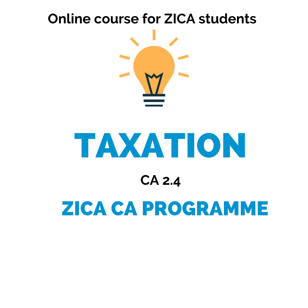 ZICA CA 2.4 Taxation Online Course Image